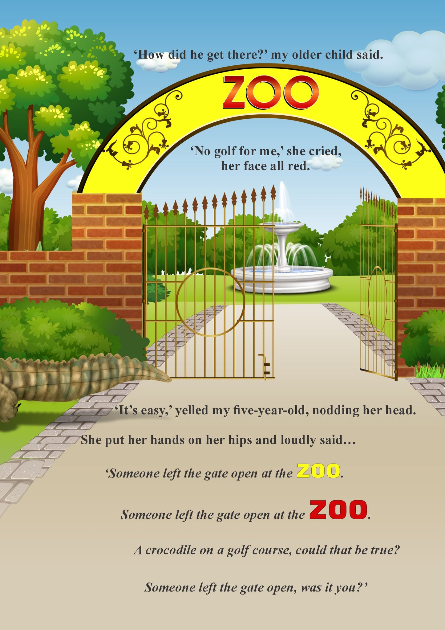 Someone Left the Gate Open at the Zoo!